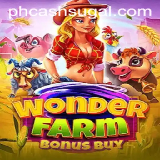 Discover the Enchanting World of WonderFarmBonusBuy in the Age of PHCASH